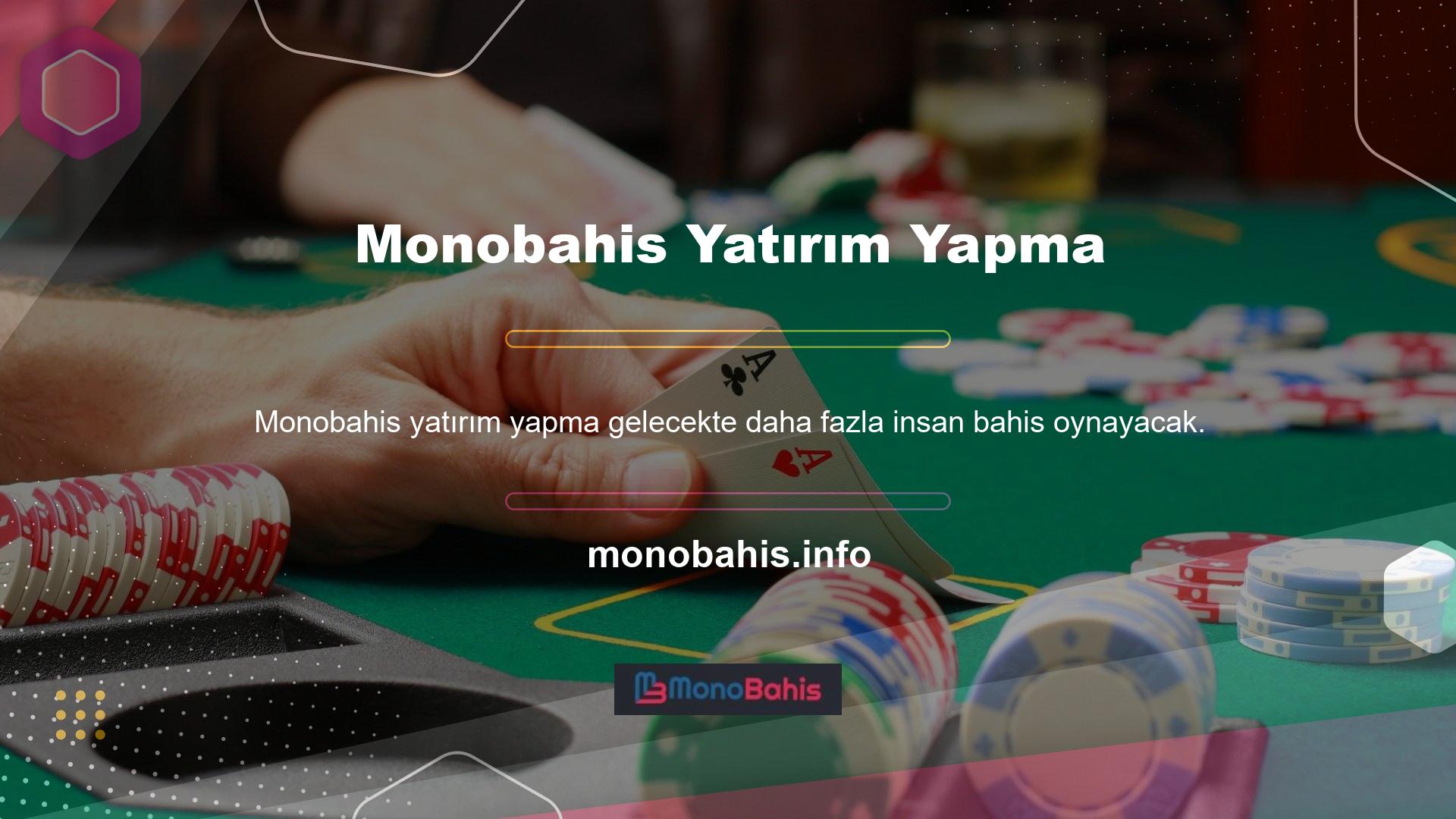Monobahis yatırım yaparsanız çok para alabilirsiniz